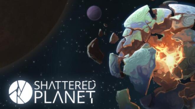 تحميل لعبة Shattered Planet (v2.1.3) مجانا