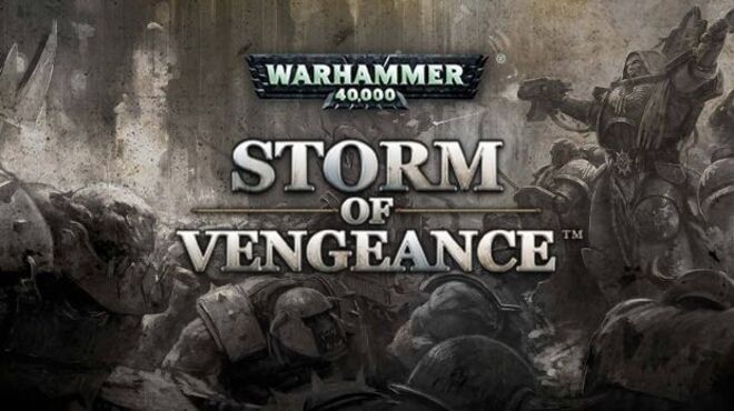 تحميل لعبة Warhammer 40000: Storm of Vengeance مجانا