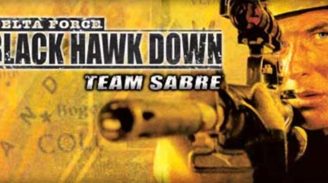 تحميل لعبة Delta Force Black Hawk Down: Team Sabre مجانا