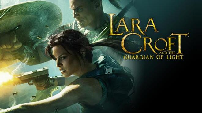 تحميل لعبة Lara Croft and the Guardian of Light مجانا