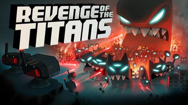 تحميل لعبة Revenge of the Titans (v06.01.2021) مجانا