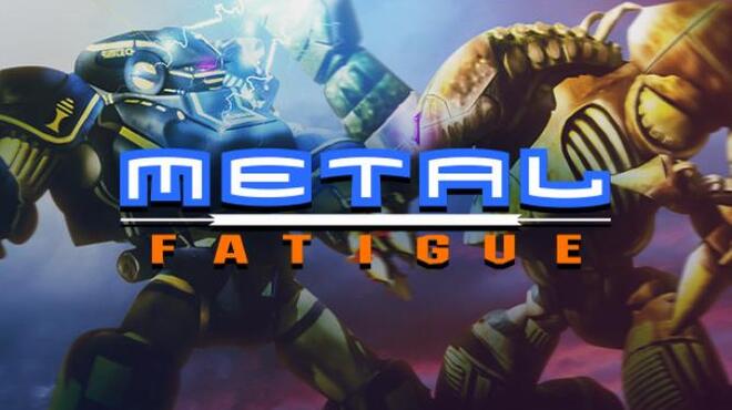 تحميل لعبة Metal Fatigue مجانا