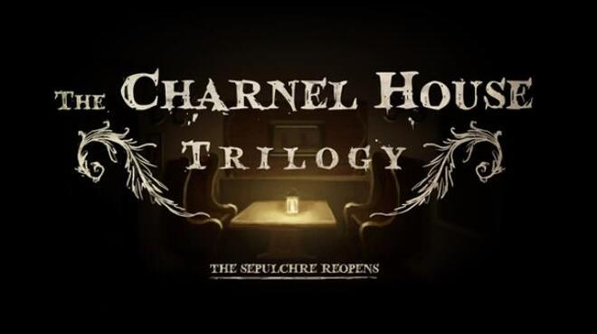 تحميل لعبة The Charnel House Trilogy مجانا