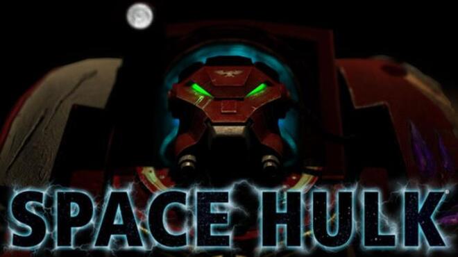 تحميل لعبة Space Hulk (Inclu ALL DLC) مجانا