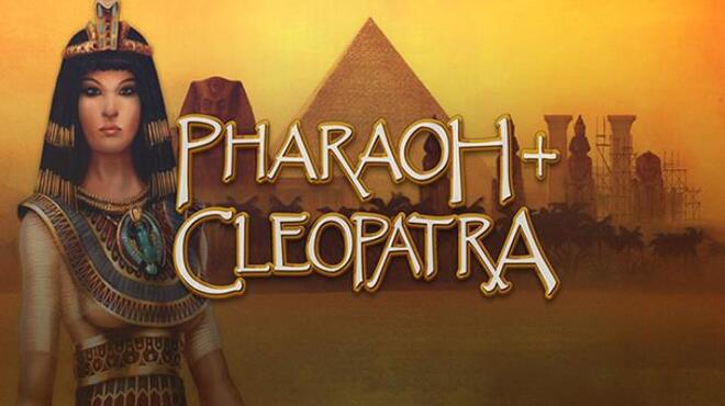 تحميل لعبة Pharaoh + Cleopatra مجانا