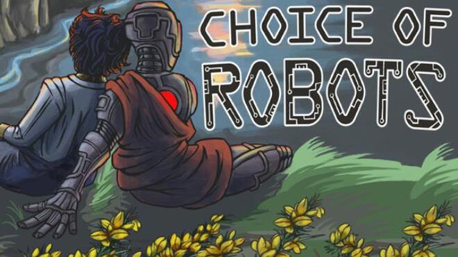 تحميل لعبة Choice of Robots مجانا