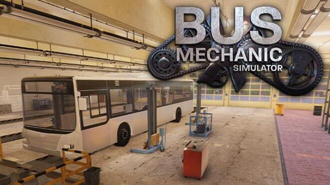 تحميل لعبة Bus Mechanic Simulator (v1.1.3) مجانا