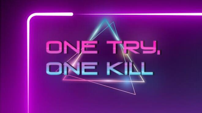 تحميل لعبة One Try, One Kill مجانا
