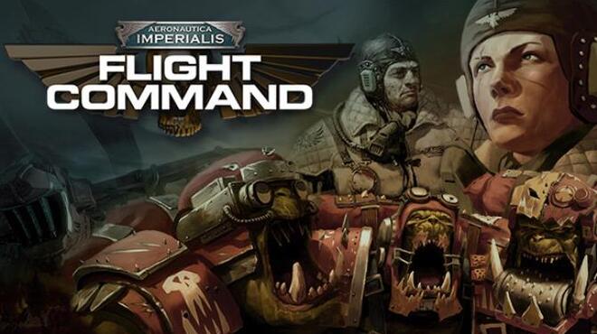 تحميل لعبة Aeronautica Imperialis: Flight Command (v1.2.2 & DLC) مجانا