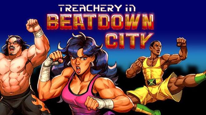 تحميل لعبة Treachery in Beatdown City مجانا