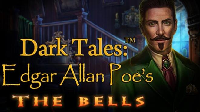 تحميل لعبة Dark Tales: Edgar Allan Poe’s The Bells Collector’s Edition مجانا