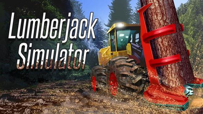 تحميل لعبة Lumberjack Simulator (v04.01.2022) مجانا