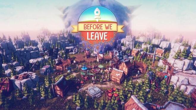 تحميل لعبة Before We Leave (v1.0340) مجانا