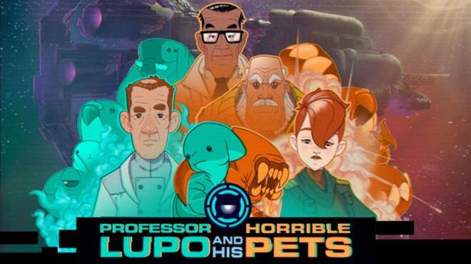 تحميل لعبة Professor Lupo and his Horrible Pets مجانا