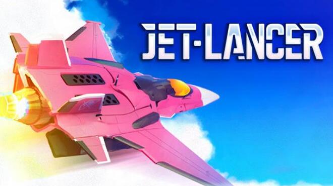 تحميل لعبة Jet Lancer (v1.1.10) مجانا