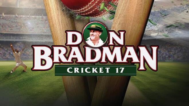 تحميل لعبة Don Bradman Cricket 17 مجانا